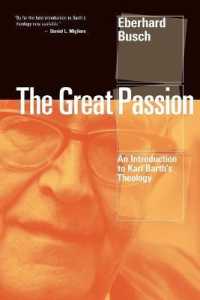 The Great Passion : An Introduction to Karl Barth's Theology