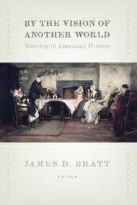 By the Vision of Another World : Worship in American History (The Calvin Institute of Christian Worship Liturgical Studies)