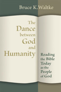 The Dance between God and Humanity : Reading the Bible Today as the People of God