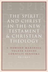 The Spirit and Christ in the New Testament and Christian Theology : Essays in Honor of Max Turner
