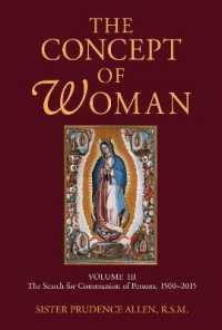 Concept of Woman, Volume 3 : The Search for Communion of Persons, 1500-2015