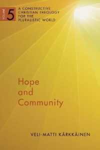 Hope and Community : A Constructive Christian Theology for the Pluralistic World, vol. 5