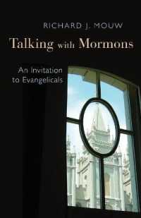Talking with the Mormons : An Invitation to Evangelicals