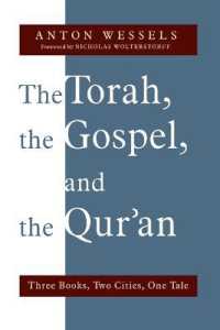 Torah, the Gospel, and the Qur'an : Three Books, Two Cities, One Tale