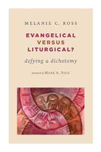 Evangelical versus Liturgical? : Defying a Dichotomy (Calvin Institute of Christian Worship Liturgical Studies)