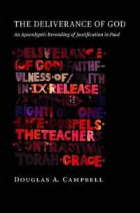 Deliverance of God : An Apocalyptic Rereading of Justification in Paul
