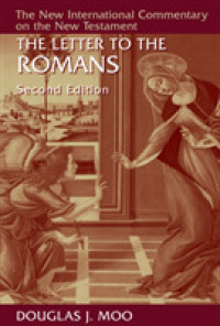 Letter to the Romans (New International Commentary on the New Testament (Nicnt)) （2ND）