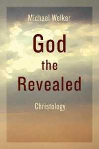 God the Revealed : Christology