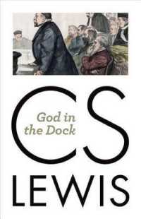 God in the Dock : Essays on Theology and Ethics