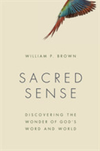 Sacred Sense : Discovering the Wonder of God's Word and World