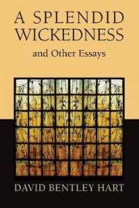 Splendid Wickedness and Other Essays