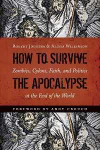 How to Survive the Apocalypse : Zombies, Cylons, Faith, and Politics at the End of the World