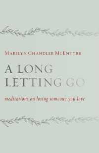 Long Letting Go : Meditations on Losing Someone You Love