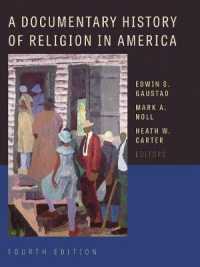 文書による戦後アメリカ宗教史（第４版）<br>Documentary History of Religion in America （4TH）