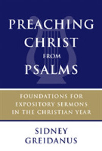 Preaching Christ from Psalms : Foundations for Expository Sermons in the Christian Year