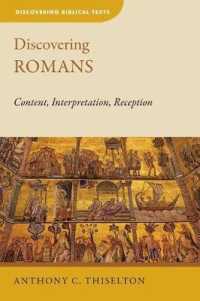 Discovering Romans : Content, Interpretation, Reception (Discovering Biblical Texts)