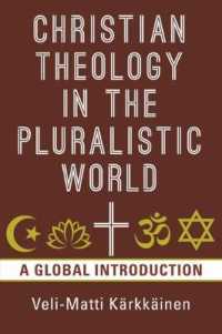 Christian Theology in the Pluralistic World : A Global Introduction