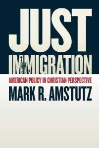 Just Immigration : American Policy in Christian Perspective