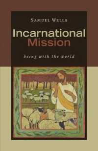 Incarnational Mission : Being with the World
