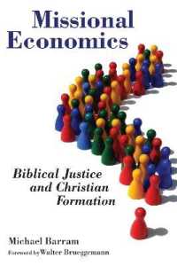 Missional Economics : Biblical Justice and Christian Formation (The Gospel and Our Culture Series (Gocs))
