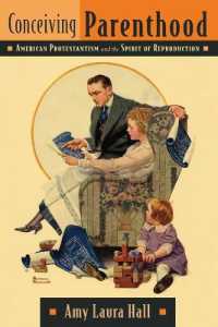 Conceiving Parenthood : American Protestantism and the Spirit of Reproduction