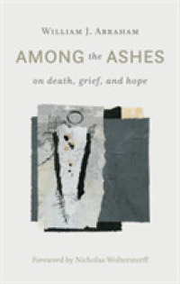 Among the Ashes : On Death, Grief, and Hope