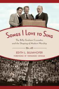 Songs I Love to Sing : The Billy Graham Crusades and the Shaping of Modern Worship