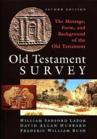Old Testament Survey : The Message, Form, and Background of the Old Testament -- Hardback （2nd ed.）