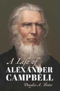 A Life of Alexander Campbell (Library of Religious Biography)