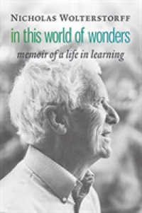 In This World of Wonders : Memoir of a Life in Learning -- Hardback