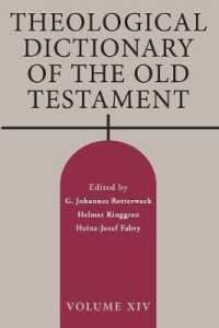 Theological Dictionary of the Old Testament, Volume XIV