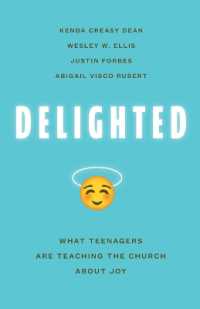 Delighted : What Teenagers are Teaching the Church about Joy