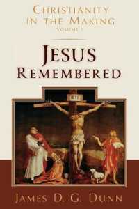 Jesus Remembered : Christianity in the Making