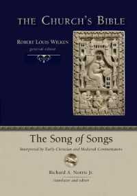 The Song of Songs : Interpreted by Early Christian and Medieval Commentators (The Church's Bible (Cb))