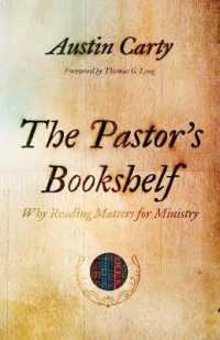 The Pastor's Bookshelf : Why Reading Matters for Ministry