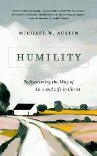 Humility : Rediscovering the Way of Love and Life in Christ