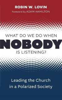 What Do We Do When Nobody Is Listening? : Leading the Church in a Polarized Society