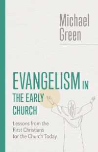 Evangelism in the Early Church : Lessons from the First Christians for the Church Today (The Eerdmans Michael Green Collection (Emgc))