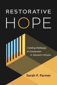 Restorative Hope : Creating Pathways of Connection in Women's Prisons