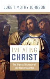 Imitating Christ : The Disputed Character of Christian Discipleship