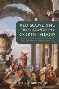 Rediscovering the Wisdom of the Corinthians : Paul, Stoicism, and Spiritual Hierarchy