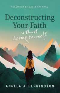 Deconstructing Your Faith without Losing Yourself