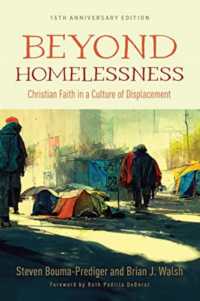 Beyond Homelessness, 15th Anniversary Edition : Christian Faith in a Culture of Displacement