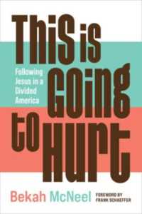 This Is Going to Hurt : Following Jesus in a Divided America