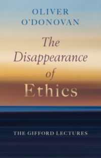 The Disappearance of Ethics : The Gifford Lectures