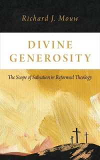 Divine Generosity : The Scope of Salvation in Reformed Theology