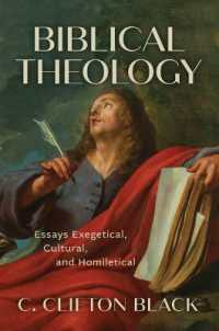 Biblical Theology : Essays Exegetical, Cultural, and Homiletical