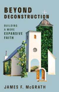 Beyond Deconstruction : Building a More Expansive Faith