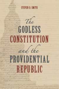 The Godless Constitution and the Providential Republic (Emory University Studies in Law and Religion (Euslr))