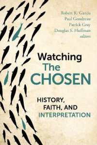 Watching the Chosen : History, Faith, and Interpretation